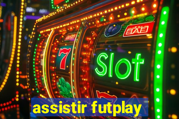 assistir futplay